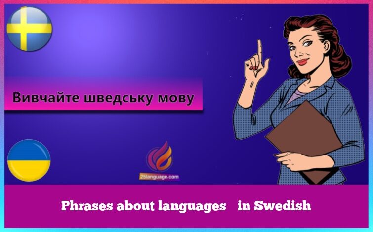 Phrases about languages ​​in Swedish